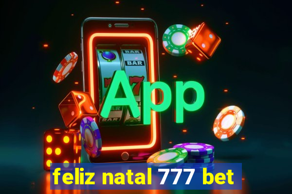 feliz natal 777 bet