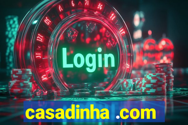 casadinha .com