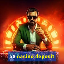 5$ casino deposit