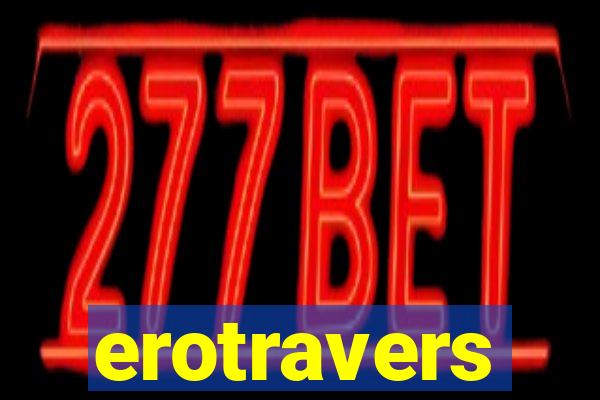 erotravers