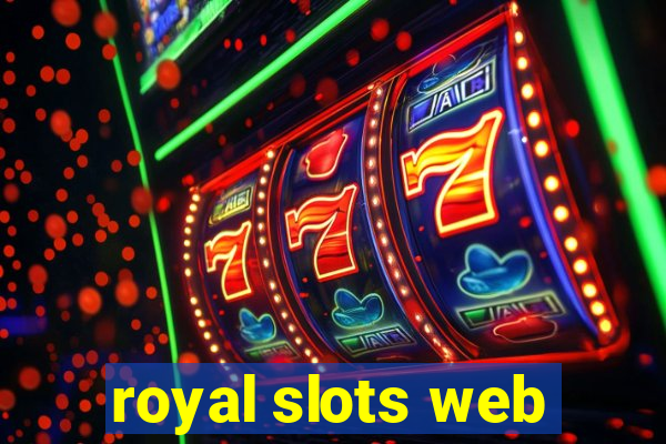 royal slots web