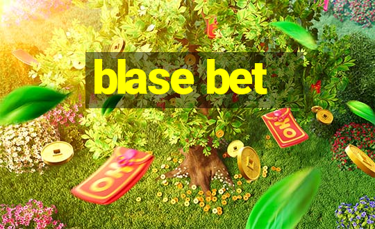 blase bet