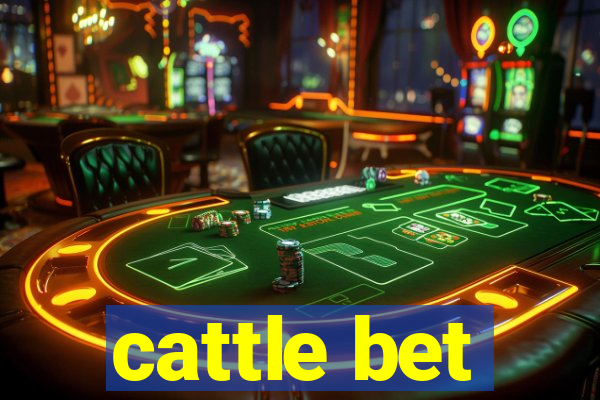 cattle bet