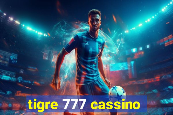 tigre 777 cassino