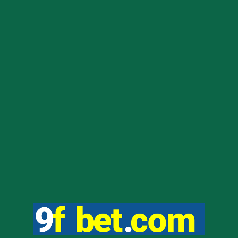 9f bet.com