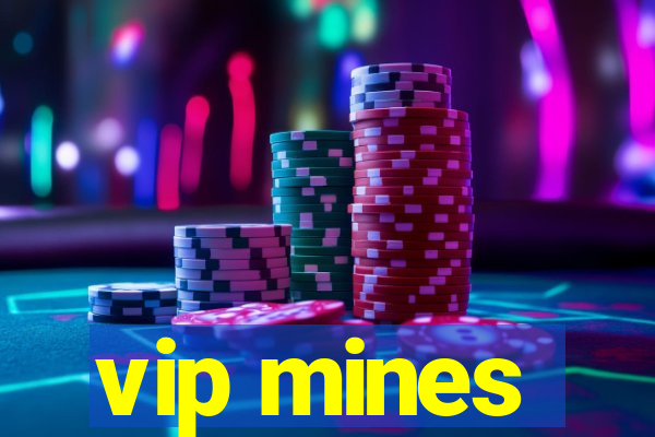 vip mines