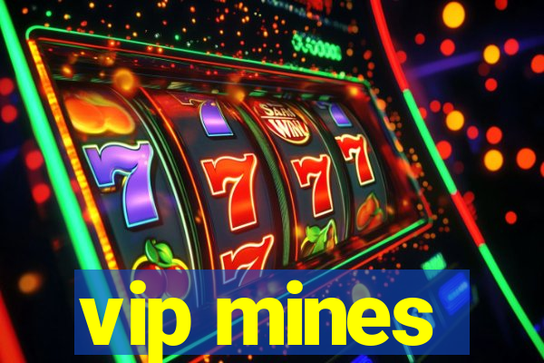 vip mines