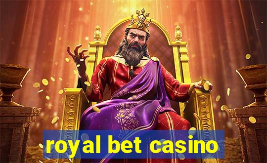 royal bet casino