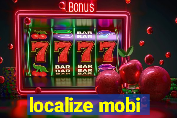 localize mobi