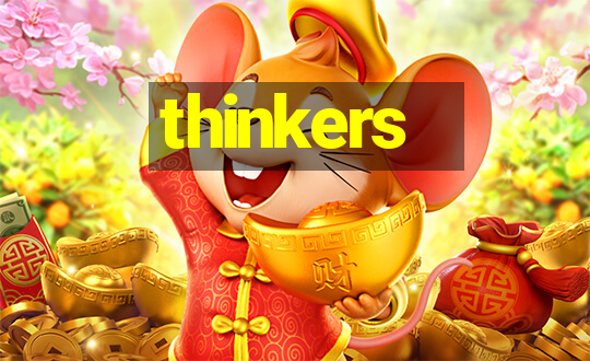 thinkers