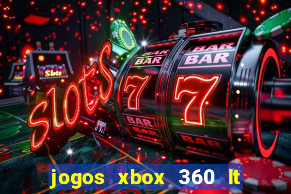 jogos xbox 360 lt 3.0 download