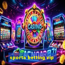 sports betting vip