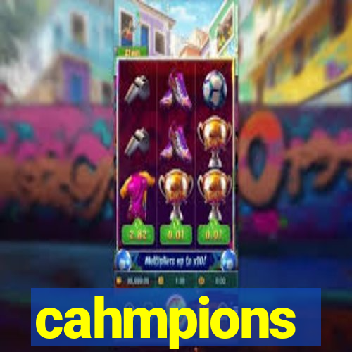 cahmpions