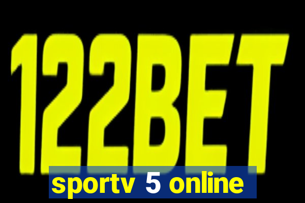 sportv 5 online