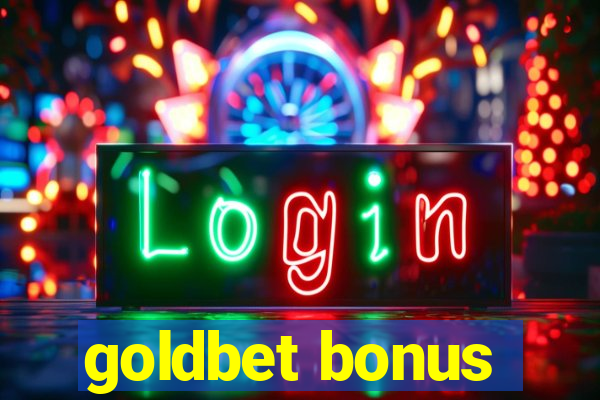 goldbet bonus