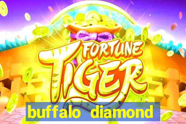 buffalo diamond slot machine