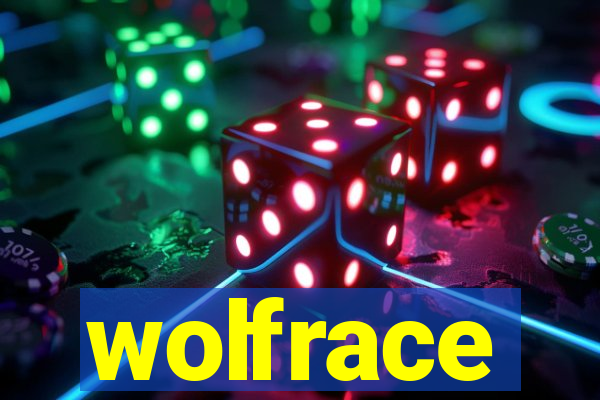 wolfrace