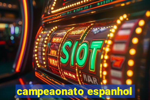 campeaonato espanhol