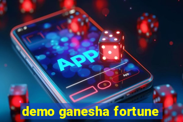 demo ganesha fortune