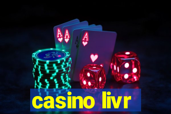 casino livr