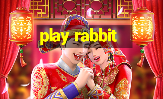 play rabbit