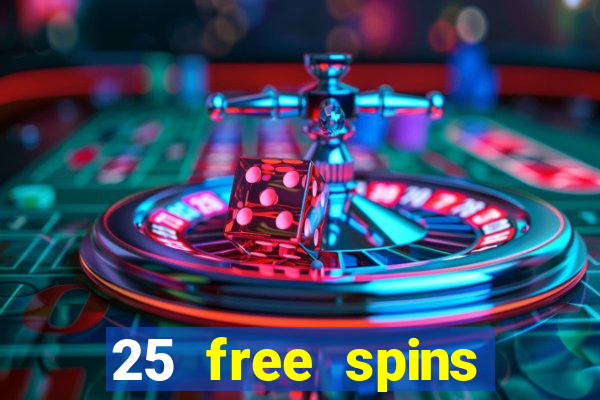 25 free spins casino no deposit