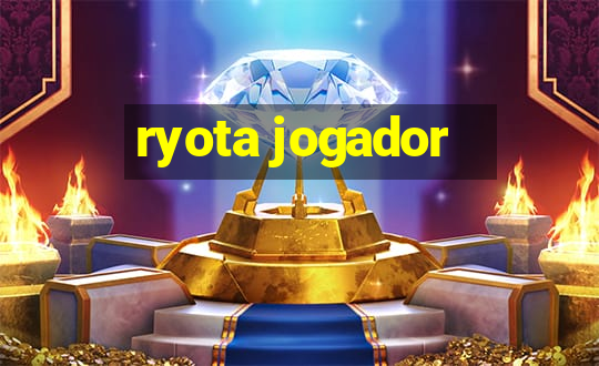 ryota jogador