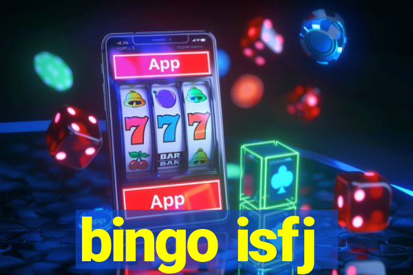 bingo isfj