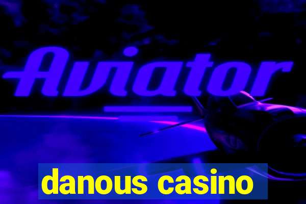 danous casino