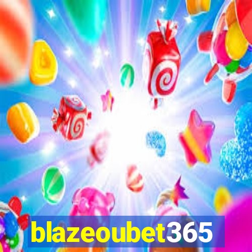 blazeoubet365