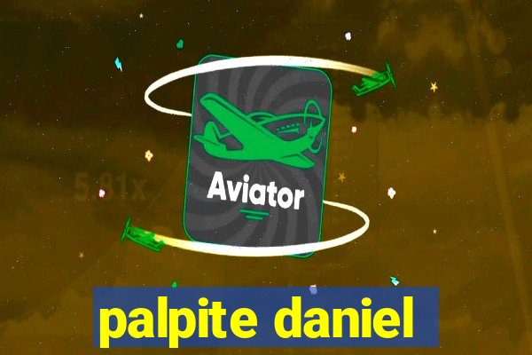 palpite daniel