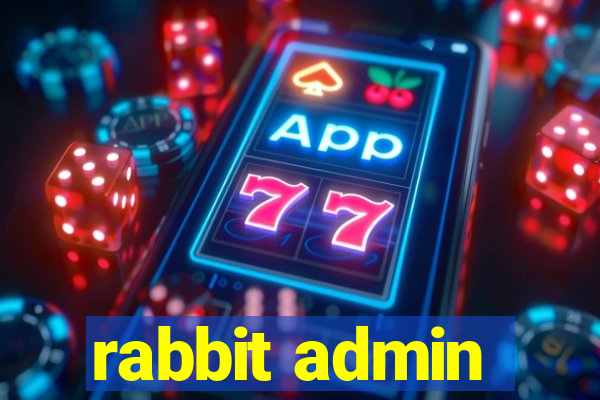 rabbit admin