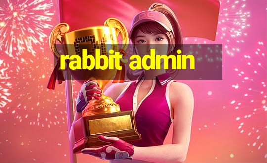 rabbit admin