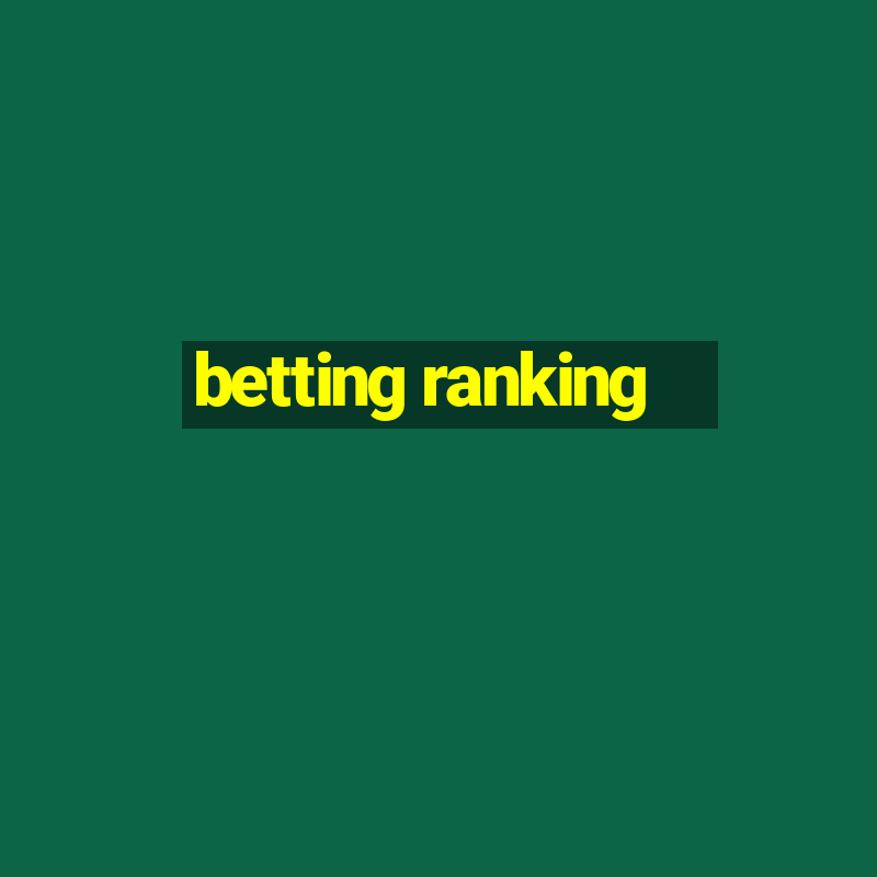 betting ranking