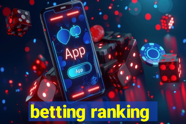 betting ranking