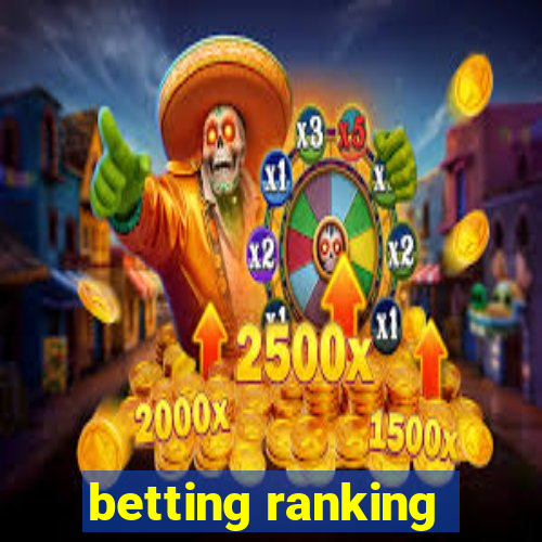 betting ranking