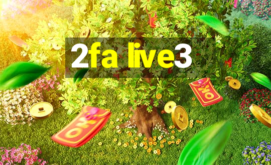 2fa live3