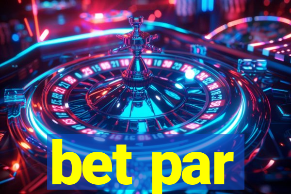 bet par