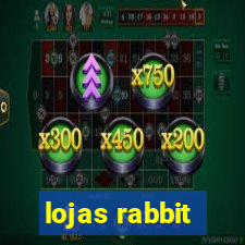 lojas rabbit