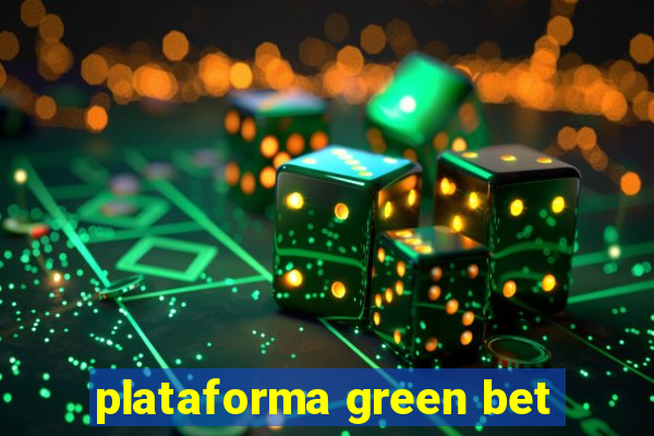 plataforma green bet