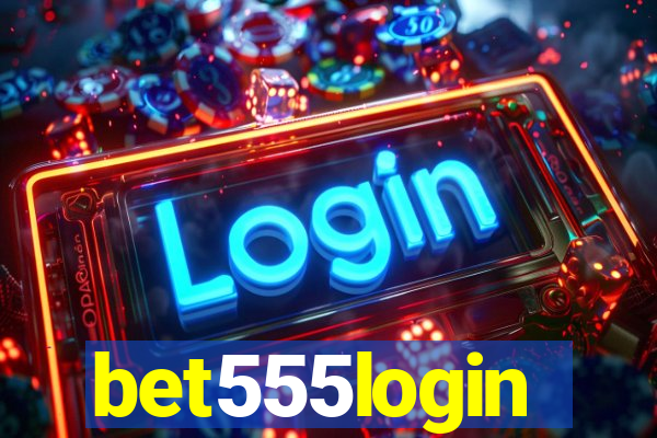 bet555login