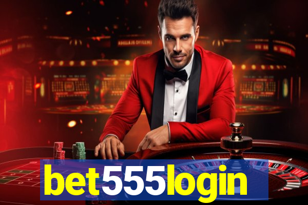 bet555login