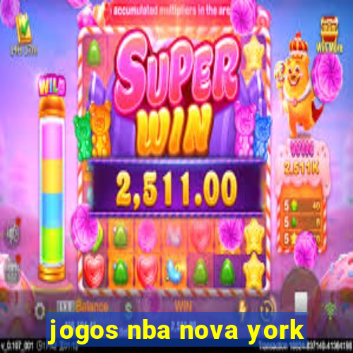 jogos nba nova york