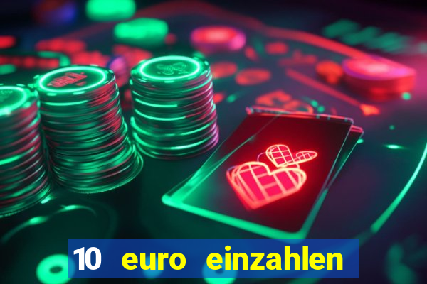 10 euro einzahlen 50 euro spielen casino 2020