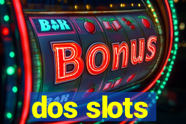 dos slots