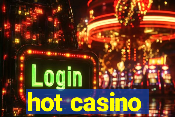 hot casino