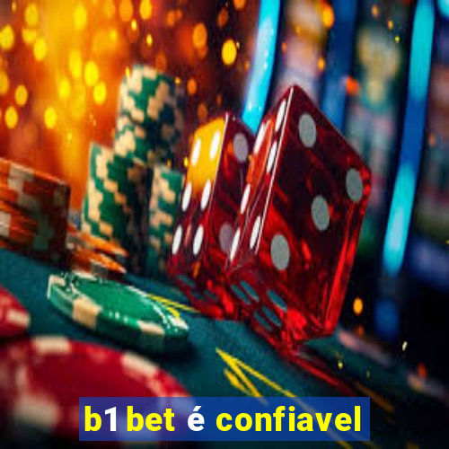 b1 bet é confiavel