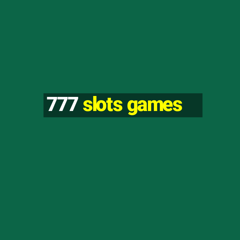 777 slots games