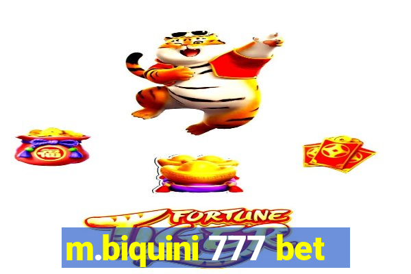 m.biquini 777 bet