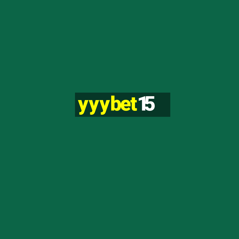 yyybet15